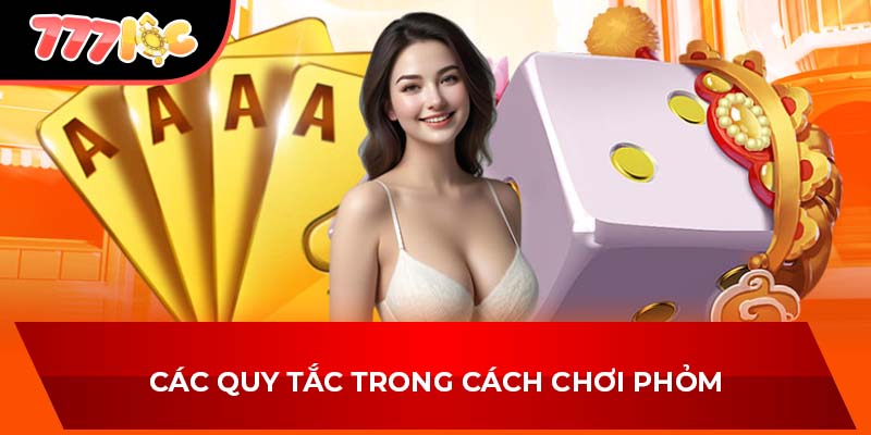 Các quy tắc trong cách chơi phỏm