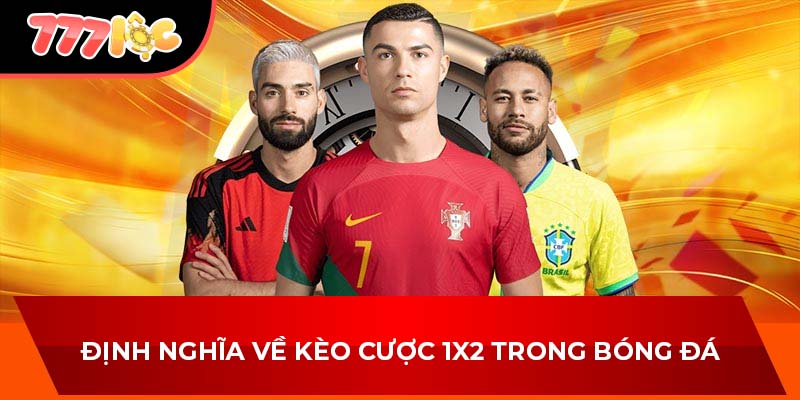 Định nghĩa về kèo cược 1x2 trong bóng đá